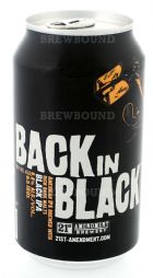 Back in Black IPA - 21st Amendment Brewery